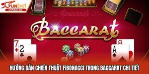 Hướng Dẫn Chiến Thuật Fibonacci Trong Baccarat Chi Tiết