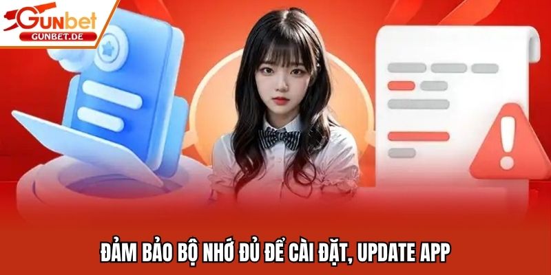 Đảm bảo bộ nhớ đủ để cài đặt, update app