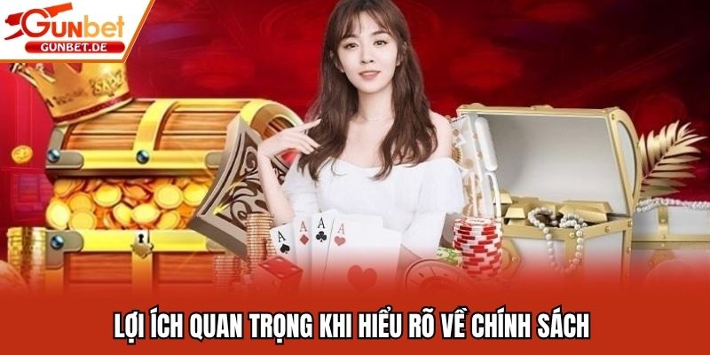 Lợi ích quan trọng khi hiểu rõ về chính sách