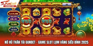 Nổ Hũ Thần Tài Gunbet - Game Slot Lụm Vàng Siêu Đỉnh 2025