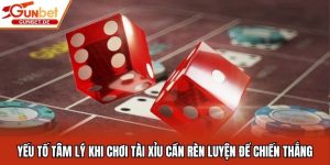 Yếu Tố Tâm Lý Khi Chơi Tài Xỉu Cần Rèn Luyện Để Chiến Thắng